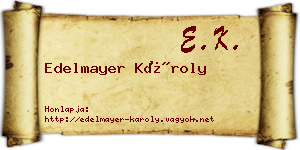 Edelmayer Károly névjegykártya